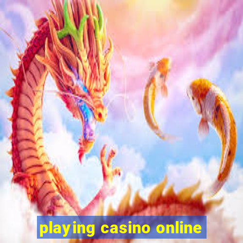 playing casino online