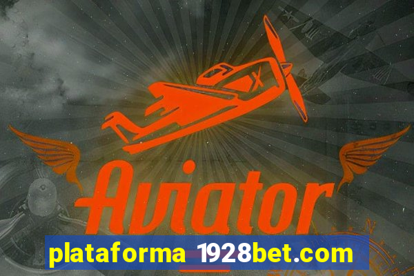 plataforma 1928bet.com