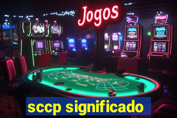 sccp significado