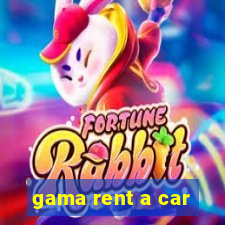 gama rent a car