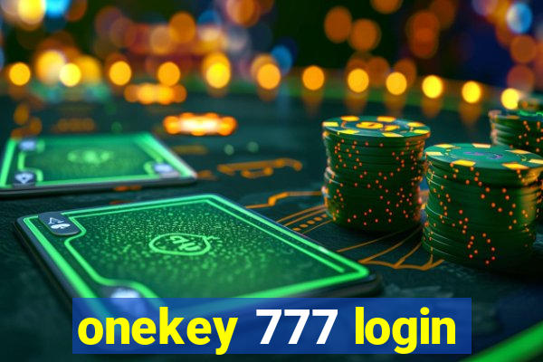 onekey 777 login