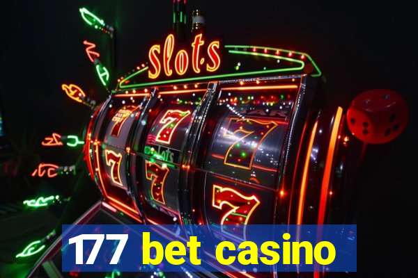 177 bet casino