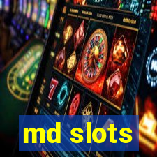 md slots