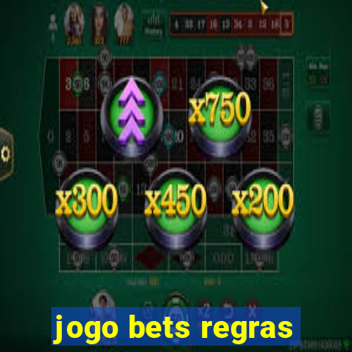 jogo bets regras