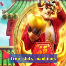 free slots machines on line