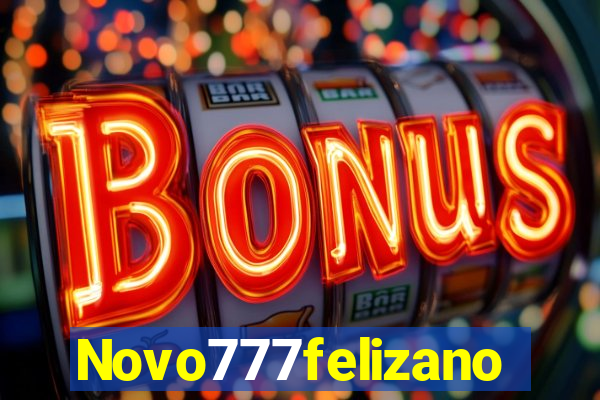 Novo777felizano