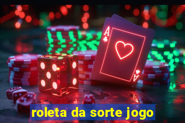 roleta da sorte jogo