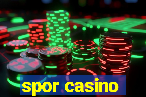 spor casino