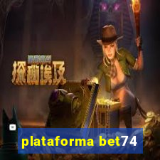 plataforma bet74