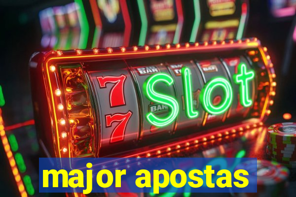 major apostas