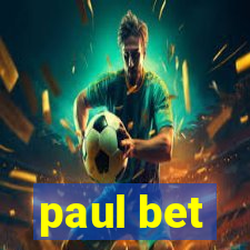 paul bet