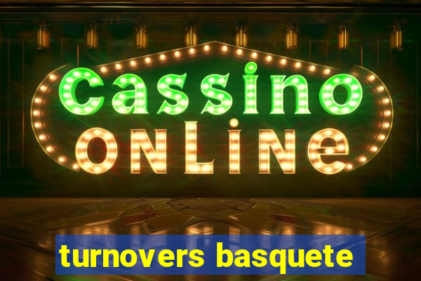 turnovers basquete