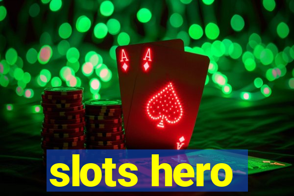 slots hero