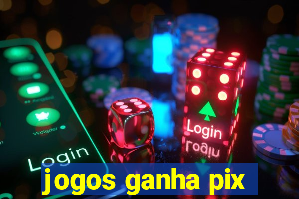 jogos ganha pix