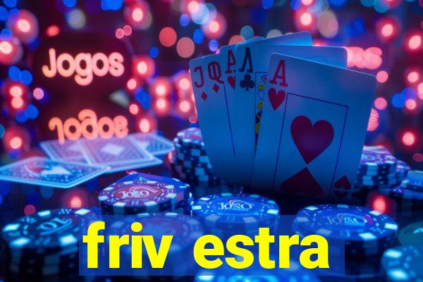 friv estra