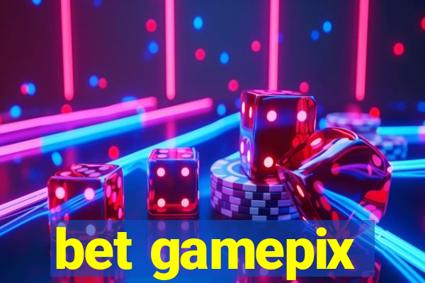 bet gamepix