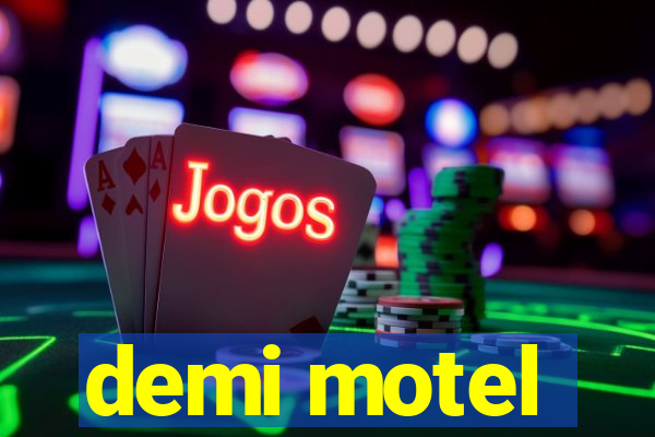 demi motel