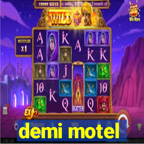 demi motel