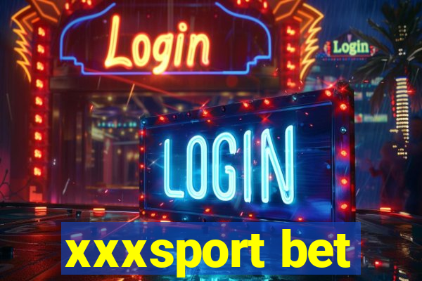 xxxsport bet