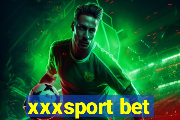 xxxsport bet