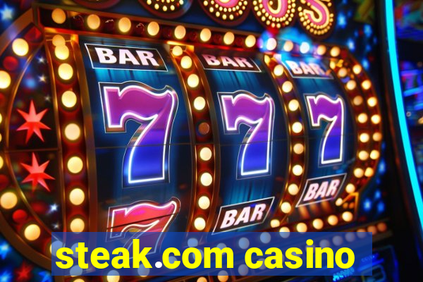 steak.com casino