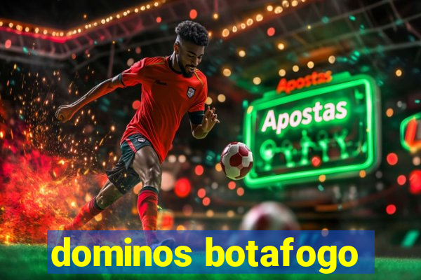 dominos botafogo