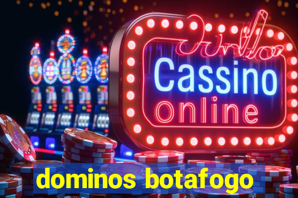 dominos botafogo