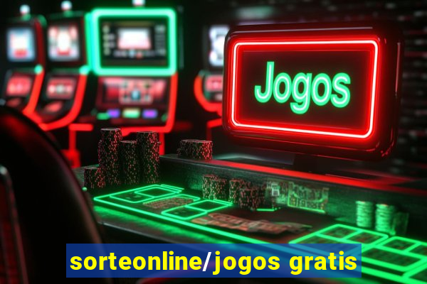 sorteonline/jogos gratis