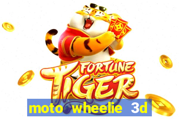 moto wheelie 3d dinheiro infinito 2024