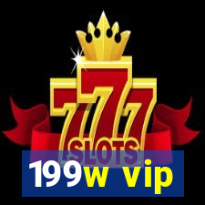 199w vip