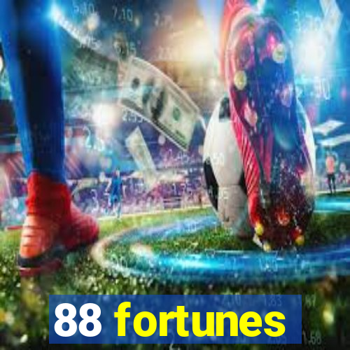 88 fortunes