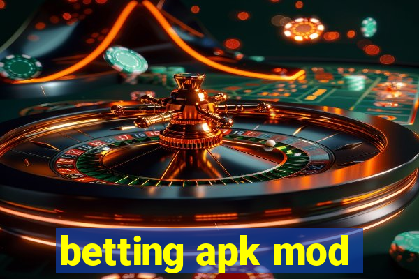 betting apk mod