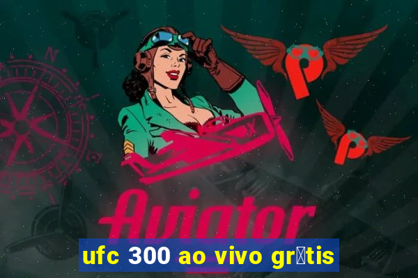 ufc 300 ao vivo gr谩tis