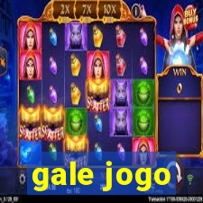 gale jogo