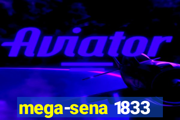 mega-sena 1833