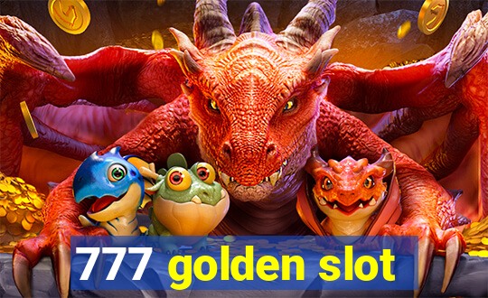 777 golden slot