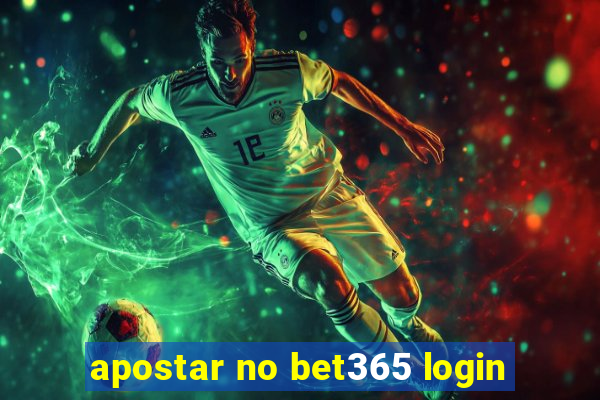 apostar no bet365 login