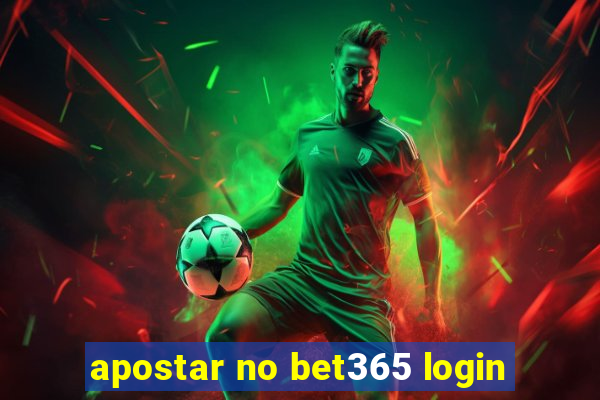 apostar no bet365 login