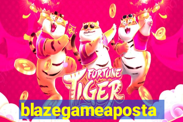 blazegameaposta