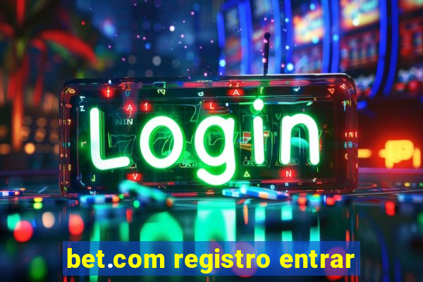 bet.com registro entrar