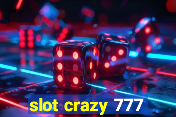 slot crazy 777