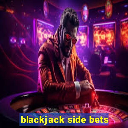 blackjack side bets