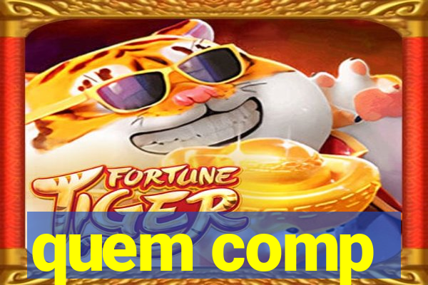 quem comp