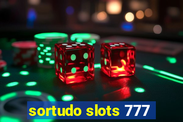 sortudo slots 777