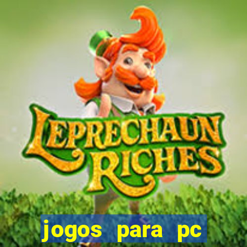 jogos para pc download grátis completo offline