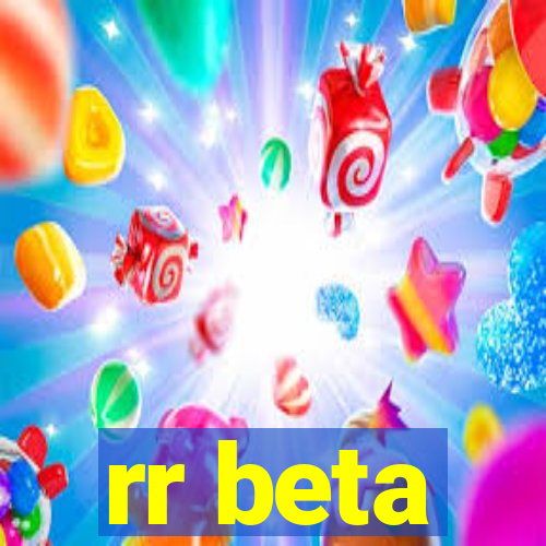 rr beta