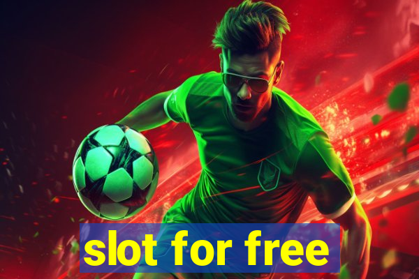 slot for free