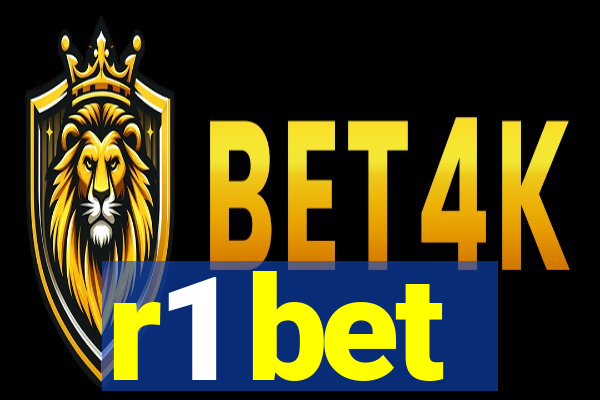 r1 bet