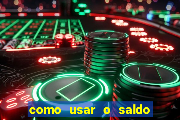 como usar o saldo bonus vai de bet