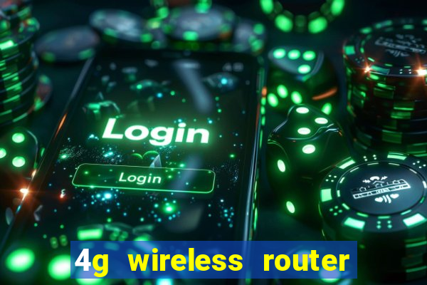 4g wireless router with sim card slot